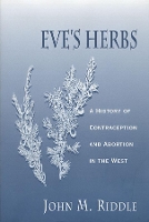 Book Cover for Eve’s Herbs by John M Riddle