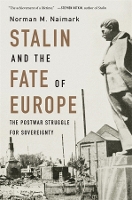 Book Cover for Stalin and the Fate of Europe by Norman M. Naimark