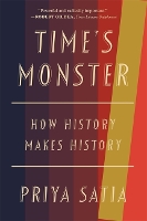 Book Cover for Time’s Monster by Priya Satia