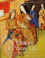 Book Cover for A History of Private Life Revelations of the Medieval World by Georges Duby