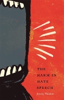 Book Cover for The Harm in Hate Speech by Jeremy Waldron