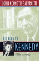 Book Cover for Letters to Kennedy by John Kenneth Galbraith