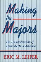 Book Cover for Making the Majors by Eric M. Leifer