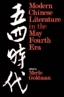 Book Cover for Modern Chinese Literature in the May Fourth Era by Merle Goldman
