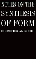 Book Cover for Notes on the Synthesis of Form by Christopher Alexander