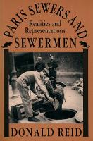 Book Cover for Paris Sewers and Sewermen by Donald Reid