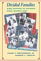 Book Cover for Divided Families by Frank F, Jr Furstenberg, Andrew J Cherlin