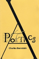 Book Cover for A Poetics by Charles Bernstein