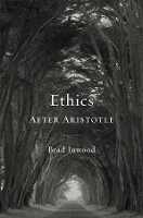 Book Cover for Ethics After Aristotle by Brad Inwood