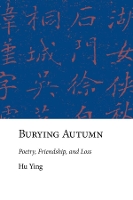 Book Cover for Burying Autumn by Ying Hu