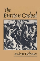 Book Cover for The Puritan Ordeal by Andrew Delbanco