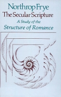 Book Cover for The Secular Scripture by Northrop Frye