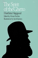 Book Cover for The Spirit of the Ghetto by Hutchins Hapgood