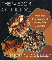 Book Cover for The Wisdom of the Hive by Thomas D. Seeley