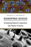 Book Cover for Bioinspired Devices by Eugene C. Goldfield