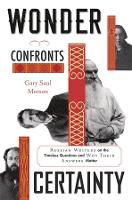 Book Cover for Wonder Confronts Certainty by Gary Saul Morson