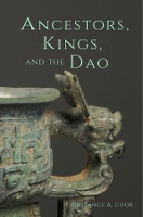 Book Cover for Ancestors, Kings, and the Dao by Constance A Cook