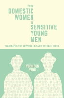 Book Cover for From Domestic Women to Sensitive Young Men by Yoon Sun Yang