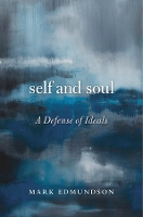 Book Cover for Self and Soul by Mark Edmundson