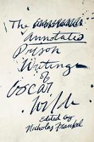 Book Cover for The Annotated Prison Writings of Oscar Wilde by Oscar Wilde