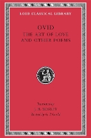 Book Cover for Art of Love. Cosmetics. Remedies for Love. Ibis. Walnut-tree. Sea Fishing. Consolation by Ovid