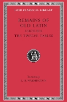 Book Cover for Remains of Old Latin, Volume III: Lucilius. The Twelve Tables by Lucilius