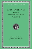 Book Cover for Frogs. Assemblywomen. Wealth by Aristophanes