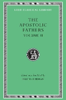 Book Cover for The Apostolic Fathers, Volume II by Bart D. Ehrman