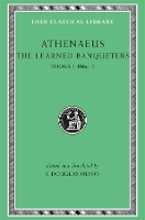 Book Cover for The Learned Banqueters, Volume II: Books 3.106e–5 by Athenaeus