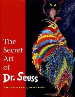 Book Cover for The Secret Art of Dr. Seuss by Audrey Geisel, Maurice Sendak