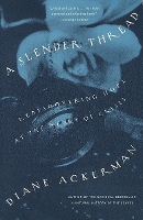 Book Cover for A Slender Thread by Diane Ackerman