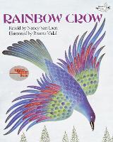 Book Cover for Rainbow Crow by Nancy Van Laan