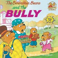 Book Cover for The Berenstain Bears and the Bully by Stan Berenstain, Jan Berenstain