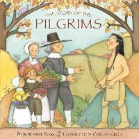 Book Cover for The Story of the Pilgrims by Katharine Ross, Carolyn Croll