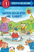 Book Cover for Richard Scarry's Watch Your Step, Mr. Rabbit! by Richard Scarry