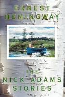 Book Cover for The Nick Adams Stories by Ernest Hemingway