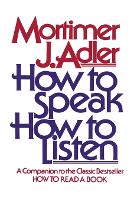 Book Cover for How to Speak, How to Listen by ADLER