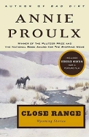 Book Cover for Close Range by Annie Proulx