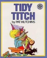 Book Cover for Tidy Titch by Pat Hutchins