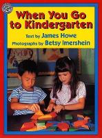 Book Cover for When I Go To Kindergarten by James Howe