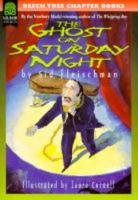 Book Cover for The Ghost on Saturday Night by Sid Fleischman