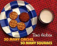 Book Cover for So Many Circles, So Many Squares by Tana Hoban