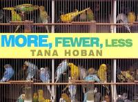 Book Cover for More, Fewer, Less by Tana Hoban