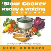 Book Cover for Slow Cooker: Ready and Waiting by Rick Rodgers