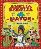 Book Cover for Amelia Bedelia 4 Mayor by Herman Parish