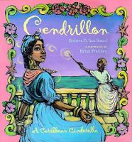 Book Cover for Cendrillon: a Creole Cinderella by Robert D. San Souci