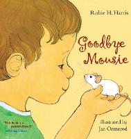 Book Cover for Goodbye Mousie by Robie H. Harris