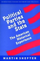 Book Cover for Political Parties and the State by Martin Shefter