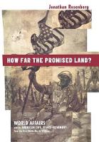 Book Cover for How Far the Promised Land? by Jonathan Rosenberg