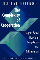 Book Cover for The Complexity of Cooperation by Robert Axelrod